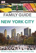 Family Guide New York City (DK Eyewitness Travel Family Guide)