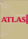 Complete Atlas of the World (DK Complete Atlas of the World)