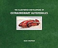 The Illustrated Encyclopedia of Extraordinary Automobiles