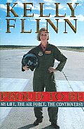 Proud To Be: My Life, The Air Force, The Controversy Cover
