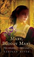 Mary, Bloody Mary (Young Royals Book) Cover