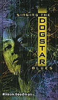 Singing the Dogstar Blues Cover