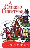 A Catered Christmas: A Mystery with Recipes (Mystery with Recipes) Cover