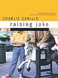 Raising Jake