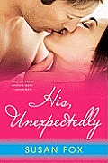 His, Unexpectedly (Brava Contemporary Romance)