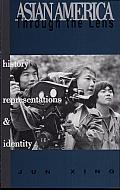 Asian America through the Lens: History, Representations, and Identity