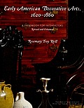 Early American Decorative Arts, 1620-1860: A Handbook for Interpreters [With CDROM] (American Association for State and Local History Books) Cover