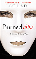Burned Alive: A Victim of the Law of Men