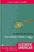 Understanding Nanotechnology