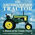 American Farm Tractors (Motorbooks Classics)