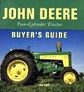 John Deere Two-Cylinder Tractor Buyer's Guide (Buyer's Guide)