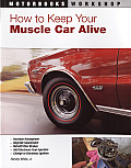 How to Keep Your Muscle Car Alive (Motorbooks Workshop)