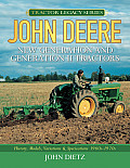 John Deere New Generation and Generation II Tractors: History, Models, Variations & Specifications 1960s-1970s (Tractor Legacy)