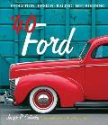 40 Ford: Evolution, Design, Racing, Hot Rodding