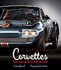 Legendary Corvettes: Vettes Made Famous on Track and Screen