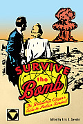Survive the Bomb: The Radioactive Citizen's Guide to Nuclear Survival Cover
