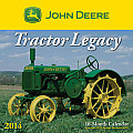 John Deere Tractor Legacy 2014: 16 Month Calendar - September 2013 Through December 2014
