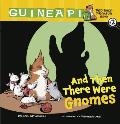 Guinea Pig Pet Shop Private Eye #02: And Then There Were Gnomes Cover