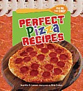 Perfect Pizza Recipes (You're the Chef) Jennifer S. Larson