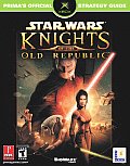 Star Wars: Knights of the Old Republic: Prima's Official Strategy Guide (Prima's Official Strategy Guides)