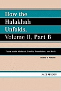 How the Halakhah Unfolds