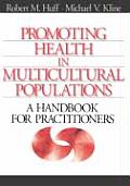 Promoting Health in Multicultural Populations: A Handbook for Practitioners Cover