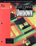 Mathscape: Seeing and Thinking Mathematically, Grade 8, Exploring the Unknown, Student Guide
