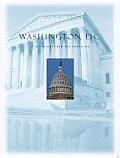 Washington D.C.: A Photographic Celebration