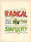 Radical Simplicity: Creating an Authentic Life Cover