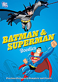 DC Batman & Superman Doodles: Fearless Pictures to Complete and Create Cover