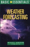 Basic Essentials Weather Forecasting, 2nd (Basic Essentials)