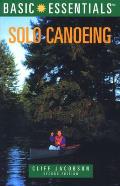 Basic Essentials Solo Canoeing 2ND Edition Cover