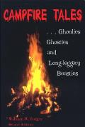 Campfire Tales, 2nd: Ghoulies, Ghosties, and Long-Leggety Beasties (Large Print)