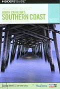 Insiders' Guide to North Carolina's Southern Coast and Wilmington, 11th (Insiders' Guide to North Carolina's Southern Coast & Wilmington)
