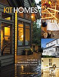Kit Homes: Your Guide to Home-Building Options, from Catalogs to Factories Cover