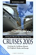 Edonoguide Cruises: Cruising the Caribbean, Hawaii, New England, Alaska, and Europe (Econoguide Cruises)