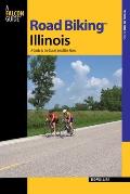 Road Biking Illinois: A Guide to the State's Best Bike Rides (Road Biking) Cover