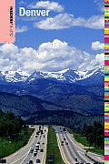 Insiders' Guide to Denver (Insiders' Guide to Denver)