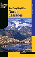 Best Easy Day Hikes North Cascades, 2nd