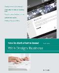How to Start a Home-Based Web Design Business (How to Start a Home-Based Web Design Business)