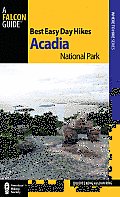 Best Easy Day Hikes Acadia National Park (Falcon Guides Best Easy Day Hikes) Cover