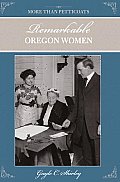 More than Petticoats: Remarkable Oregon Women, 2nd