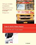 How to Start a Home-Based Food Truck Business (How to Start a Home-Based Food Truck Business)