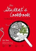 The Student's Cookbook: An Illustrated Guide to the Essentials