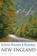 Scenic Routes & Byways New England, 3rd (Scenic Driving New England)