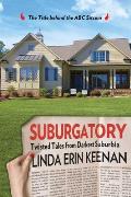 Suburgatory: Twisted Tales from Darkest Suburbia