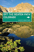 Off the Beaten Path Colorado #11: Colorado Off the Beaten Path, 11th: A Guide to Unique Places
