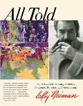 All Told: My Art and Life Among Athletes, Playboys, Bunnies, and Provocateurs