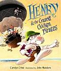 Henry & the Crazed Chicken Pirates Cover