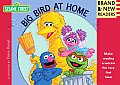 Big Bird at Home: Brand New Readers (Brand New Readers)